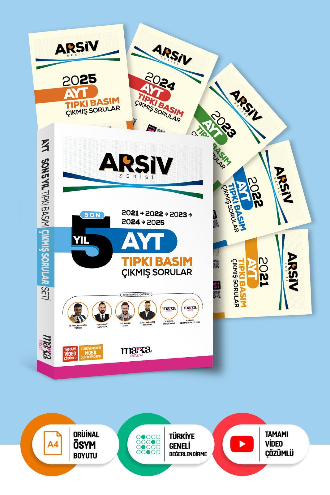 Son 5 Yıl AYT ARŞİV Serisi Tıpkı Basım Fasikül Fasikül Çıkmış Sorular Tamamı Video Çözümlü