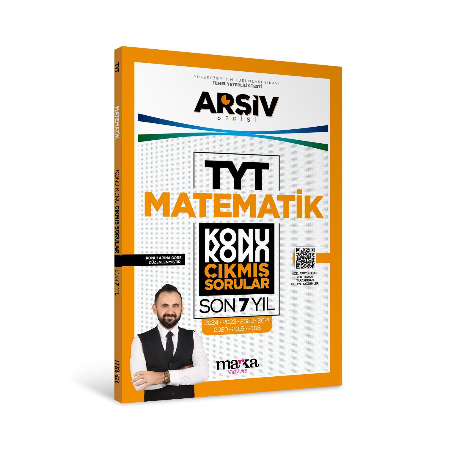 TYT MATEMATİK Konu Konu ÇIKMIŞ SORULAR Son 7 Yıl