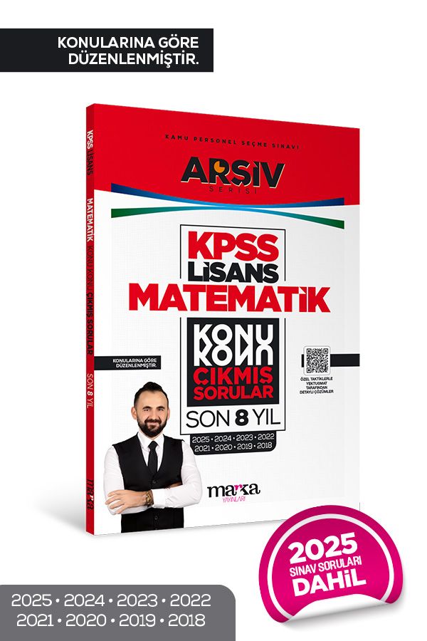 KPSS Lisans Matematik Konu Konu Çıkmış Sorular Son 8 yıl Çıkmış Sorular (2025 Dahil) Marka Yayınları