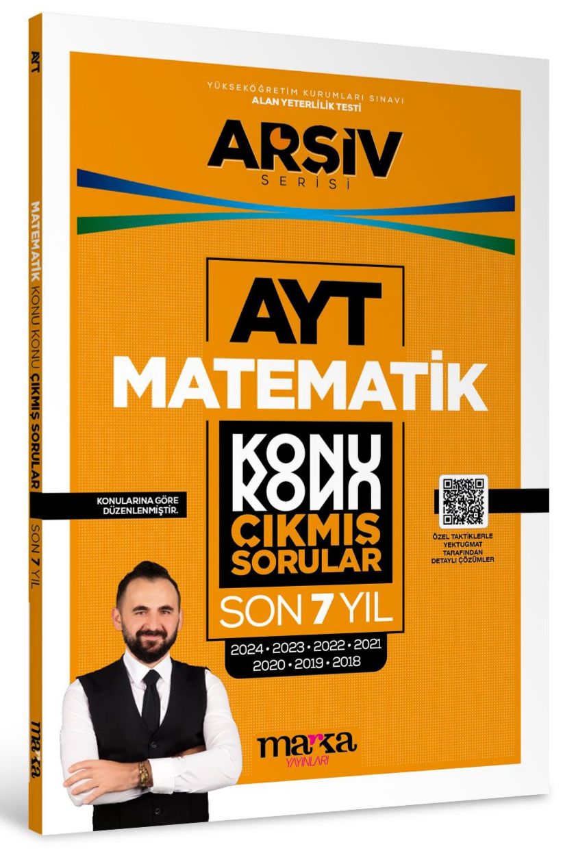 AYT Matematik Konu Konu Çıkmış Sorular Son 7 Yıl Marka Yayınları