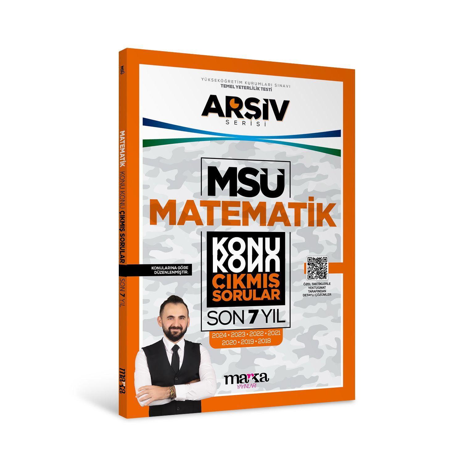 MSÜ MATEMATİK Konu Konu ÇIKMIŞ SORULAR Son 7 Yıl