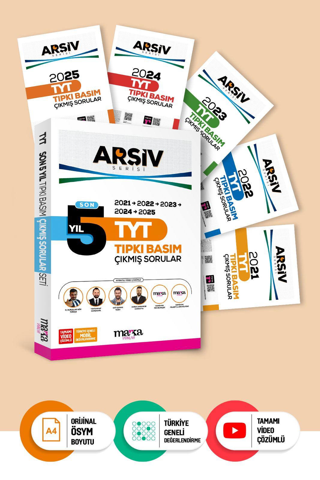 Son 5 Yıl TYT Arşiv Serisi Tıpkı Basım Fasikül Fasikül Çıkmış Sorular Tamamı Video Çözümlü Marka Yayınları