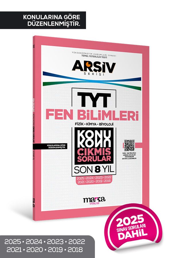 TYT Fen Bilimleri Konu Konu Çıkmış Sorular Son 7 yıl Çıkmış Sorular Marka Yayınları