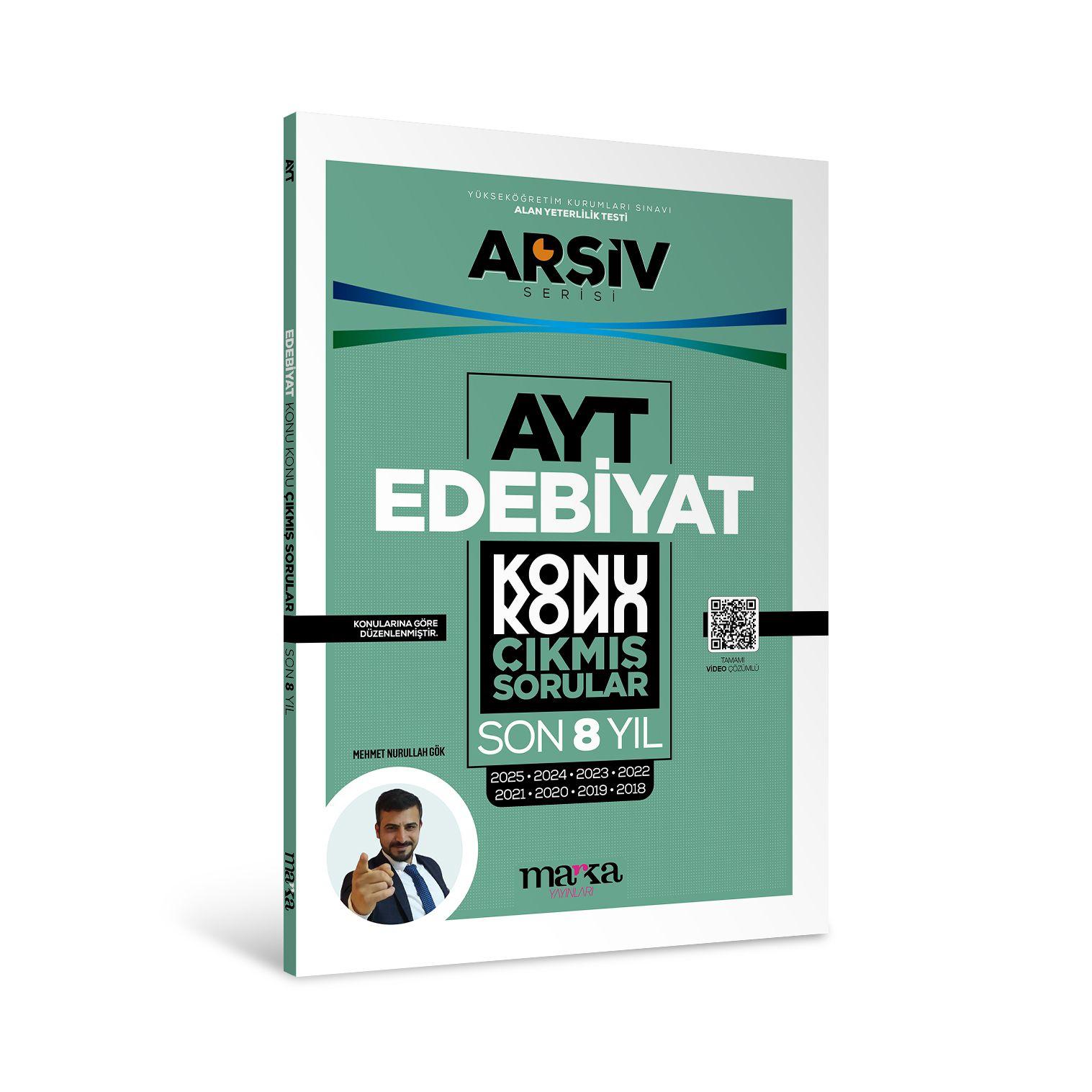 AYT Edebiyat Çıkmış Sorular Konu Konu Son 8 Yıl Tıpkı Basım Arşiv Serisi Çözümlü Marka Yayınları